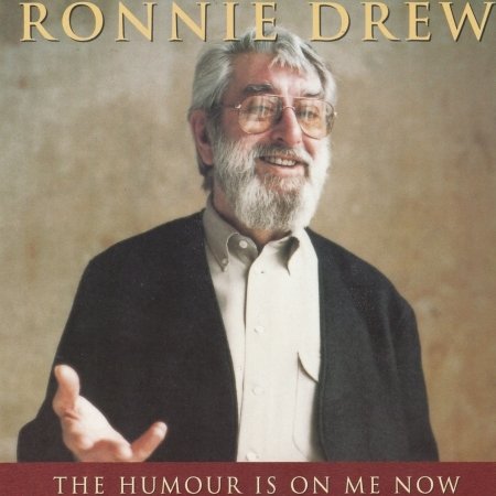 The Humour is on Me Now - Ronnie Drew - Musiikki - TORC - 5099343004108 - torstai 9. syyskuuta 1999