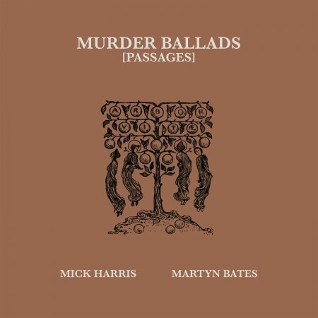 Cover for Harris, Mick &amp; Martyn Bates · Murder Ballads (passages) (LP) (2022)
