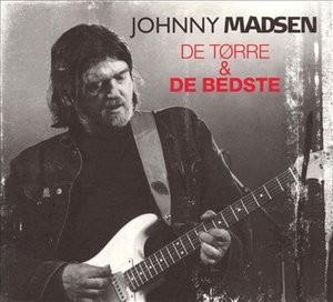 Cover for Johnny Madsen · De Tørre &amp; De Bedste (DVD/CD) (2007)