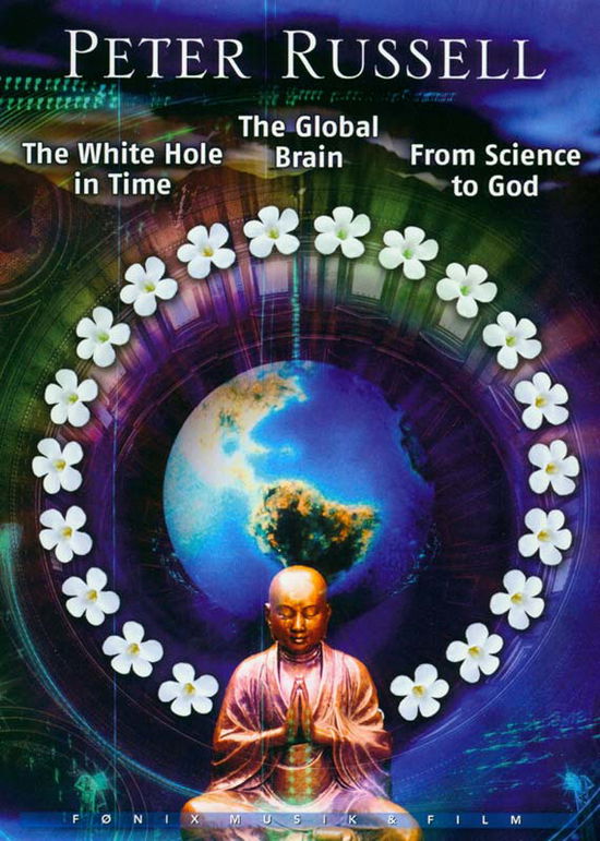 Cover for Peter Russell · The white hole in time, The global brain, From science to God (DVD) (2007)