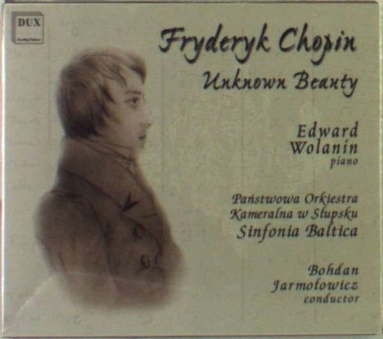 Unknown Beauty - Chopin / Wolanin / Jarmotowicz / Sinfonia Baltica - Musiikki - DUX - 5902547003108 - tiistai 25. syyskuuta 2001