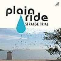 Strange Trial - Plain Ride - Musiikki - EKTRO - 7332181013108 - torstai 8. maaliskuuta 2007