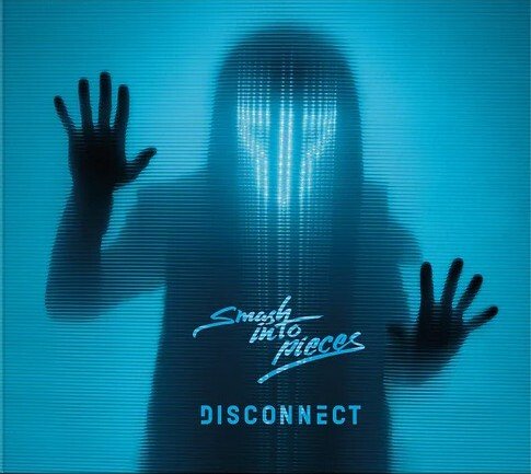 Cover for Smash Into Pieces · Disconnect (CD) (2023)