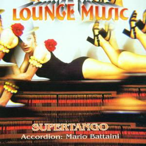 Cover for Battaini Mario · Supertango (CD) (2013)