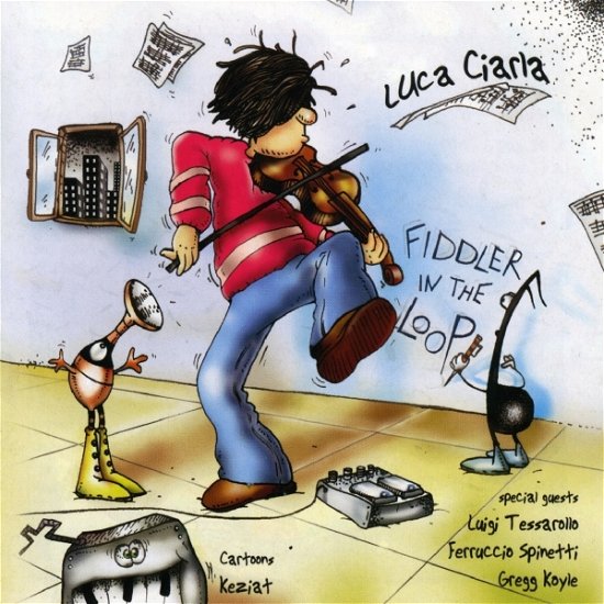 Cover for Luca Ciarla · Fiddler in the Loop (CD) (2014)