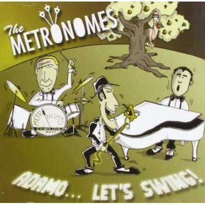 Cover for Metronomes · Adamo Let's Swing (CD) (2012)