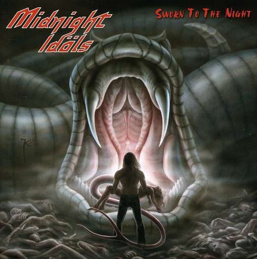 Cover for Midnight Idöls · Sworn To The Night (CD) (2009)