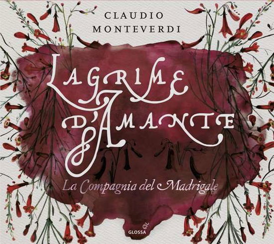 Cover for La Compagnia Del Madrigale · Claudio Monteverdi: Lagrime DAmante (CD) (2021)