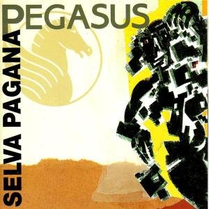 Cover for Pegasus · Selva Pagana (CD) (2005)