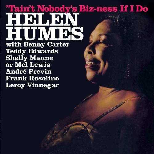 Cover for Helen Humes · Tain't Nobody's Bizness if I Do (CD) (2012)