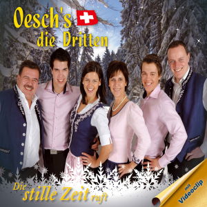 Cover for Oeschs Die Dritten · Die Stille Zeit Ruft (MCD) (2012)