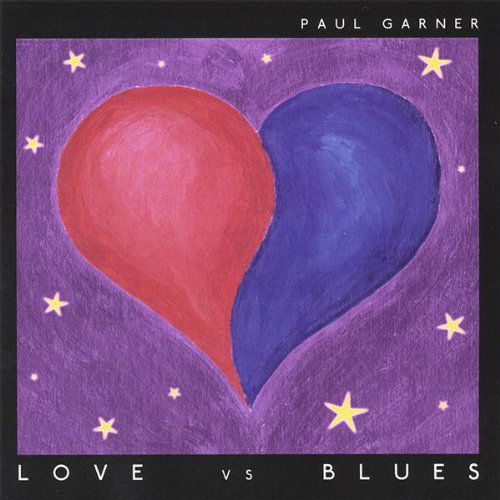 Love vs Blues - Paul Garner - Musik - CD Baby - 9421021460108 - 27 oktober 2005