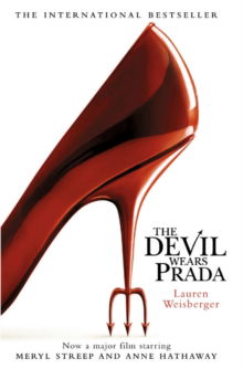 Cover for Lauren Weisberger · The Devil Wears Prada: Loved the Movie? Read the Book! - The Devil Wears Prada Series (Taschenbuch) (2003)