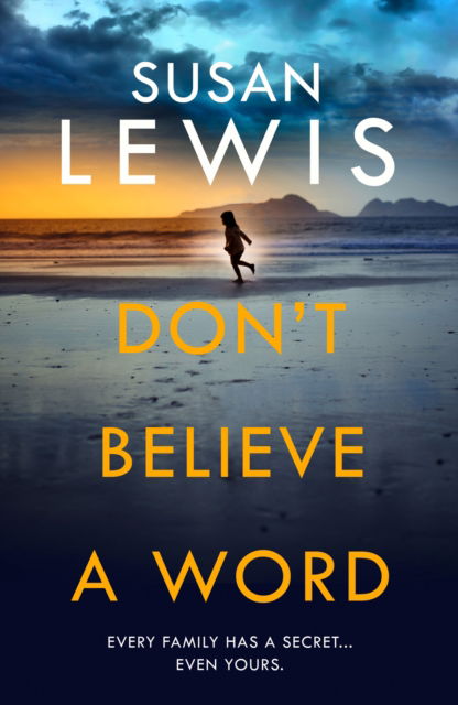 Cover for Susan Lewis · Don’t Believe A Word (Paperback Book) (2025)