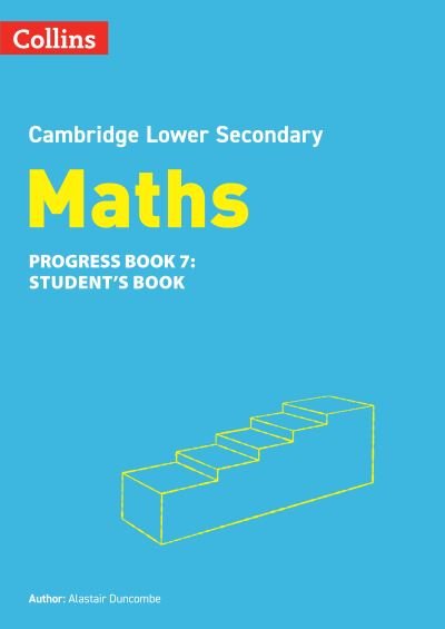 Cover for Alastair Duncombe · Lower Secondary Maths Progress Student’s Book: Stage 7 - Collins Cambridge Lower Secondary Maths (Pocketbok) [2 Revised edition] (2024)