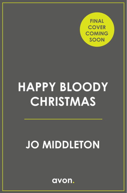 Jo Middleton · Happy Bloody Christmas (Paperback Book) (2024)