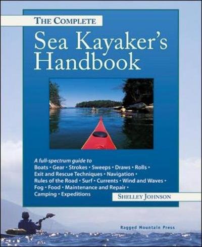 Cover for Shelley Johnson · The Complete Sea Kayaker's Handbook (Paperback Book) [Ed edition] (2002)