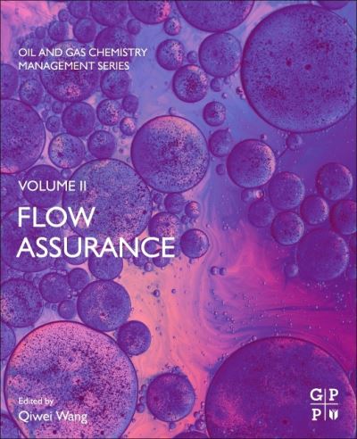 Cover for Qiwei Wang · Flow Assurance - Oil and Gas Chemistry Management Series (Taschenbuch) (2022)