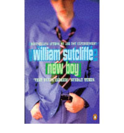 Cover for William Sutcliffe · New Boy (Paperback Book) [New edition] (1998)