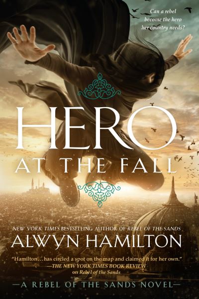 Cover for Alwyn Hamilton · Hero at the Fall - Rebel of the Sands (Pocketbok) (2019)