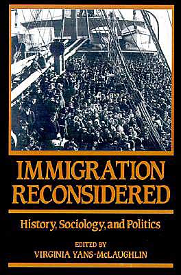 Cover for Vir Yans-mclaughlin · Immigration Reconsidered: History, Sociology, and Politics (Hardcover Book) (1991)