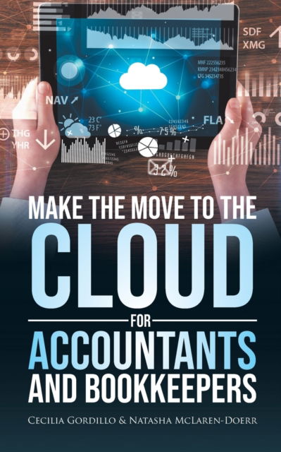 Cover for Cecilia Gordillo · Make the Move to the Cloud for Accountants and Bookkeepers (Paperback Book) (2021)