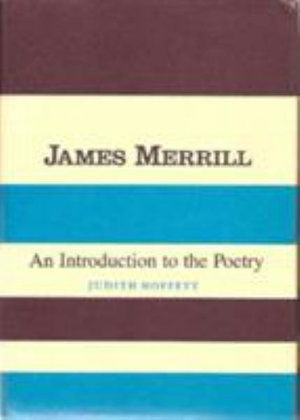 Cover for Judith Moffett · James Merrill: An Introduction to the Poetry (Hardcover Book) (1984)