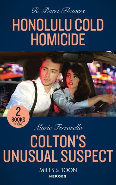 Cover for R. Barri Flowers · Honolulu Cold Homicide / Colton's Unusual Suspect: Honolulu Cold Homicide (Hawaii Ci) / Colton's Unusual Suspect (the Coltons of New York) (Paperback Book) (2023)