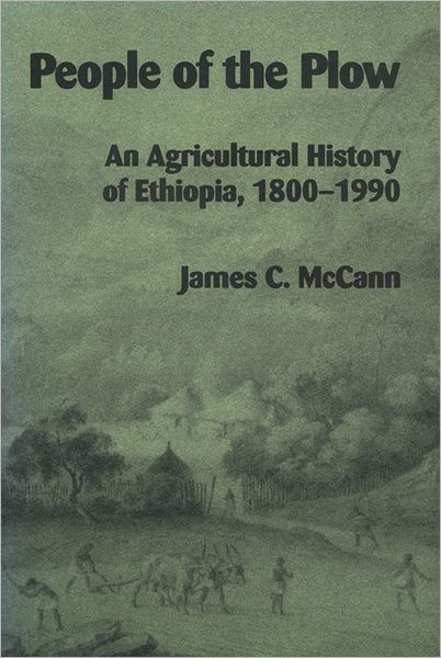 People of the plow - James McCann - Livres - University of Wisconsin Press - 9780299146108 - 15 juillet 1995