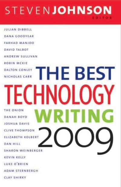 Cover for Steven Johnson · The Best Technology Writing 2009 - The Best Technology Writing (Pocketbok) (2009)
