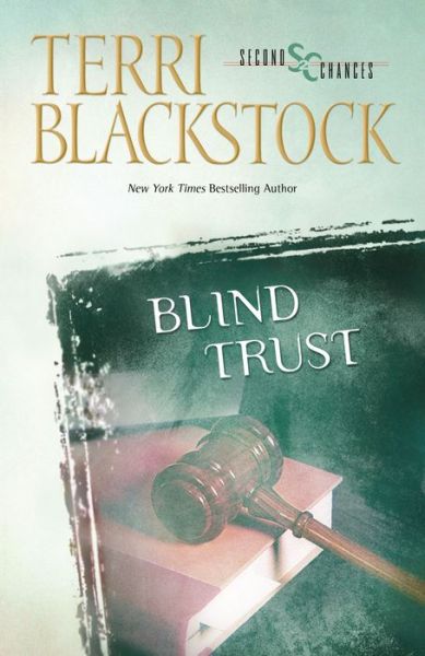 Cover for Terri Blackstock · Blind Trust - Second Chances (Paperback Book) (1997)