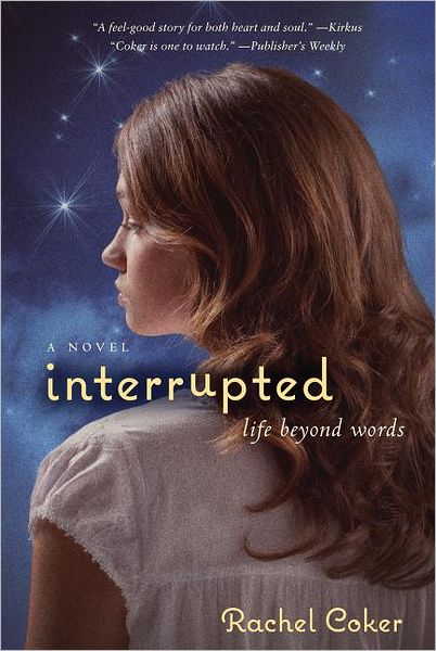 Cover for Rachel Coker · Interrupted: A Life Beyond Words (Paperback Book) (2013)
