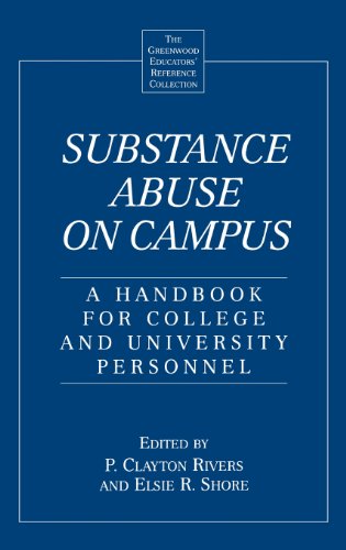 Cover for P. Clayton Rivers · Substance Abuse on Campus: A Handbook for College and University Personnel - The Greenwood Educators' Reference Collection (Hardcover Book) (1997)