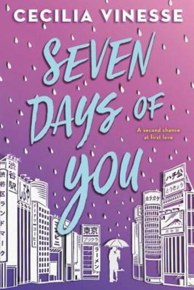 Seven Days of You - Cecilia Vinesse - Książki - Little, Brown Books for Young Readers - 9780316391108 - 5 czerwca 2018