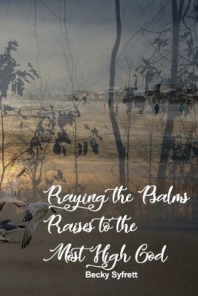 Cover for Becky Syfrett · Praying the Psalms (Book) (2018)
