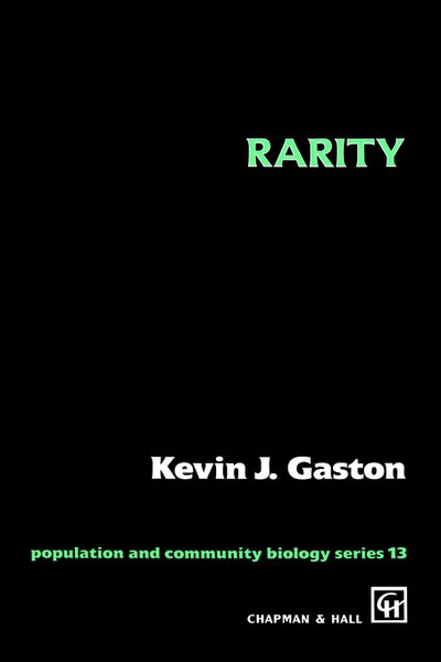 Cover for K.J. Gaston · Rarity - Population and Community Biology Series (Paperback Bog) [Softcover reprint of the original 1st ed. 1994 edition] (1994)