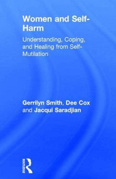 Cover for Gerrilyn Smith, Dee Cox, Jacqui Saradjian · Women and Self Harm (Hardcover Book) (1999)