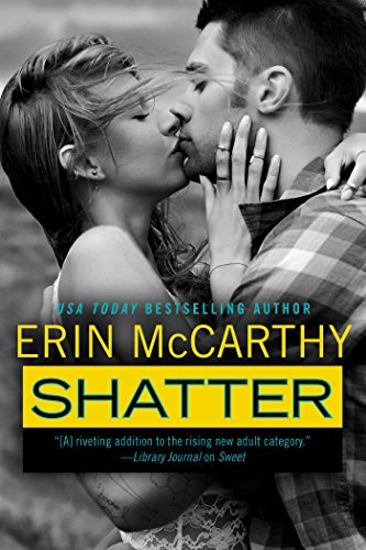 Cover for Erin Mccarthy · Shatter (True Believers) (Paperback Book) (2014)