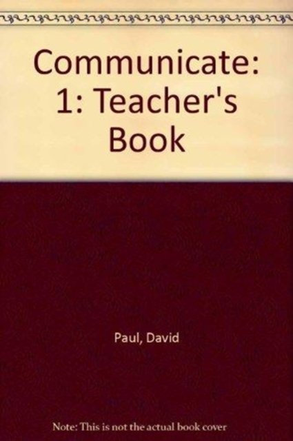 Cover for David Paul · Communicate 1 Teacher Book (Paperback Book) (1994)