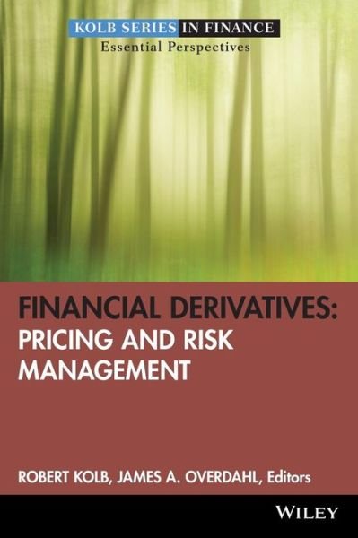 Cover for RW Kolb · Financial Derivatives: Pricing and Risk Management - Robert W. Kolb Series (Hardcover bog) (2009)