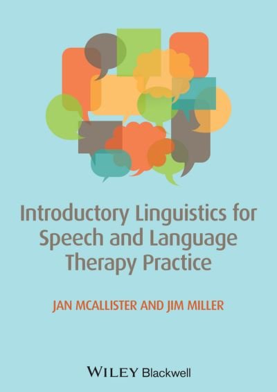 Cover for McAllister, Jan (University of East Anglia, UK) · Introductory Linguistics for Speech and Language Therapy Practice (Taschenbuch) (2013)