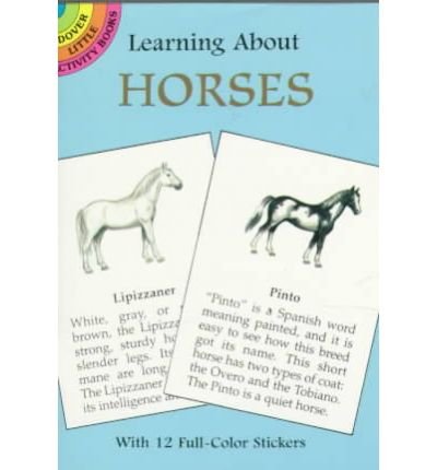 Learning About Horses - Little Activity Books - Green "Green" - Books - Dover Publications Inc. - 9780486298108 - March 28, 2003