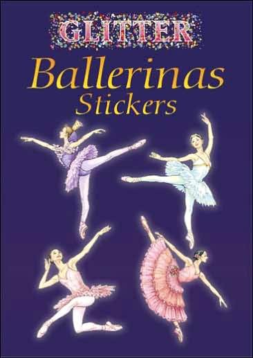 Glitter Ballerinas Stickers - Little Activity Books - Darcy May - Koopwaar - Dover Publications Inc. - 9780486441108 - 24 juni 2005