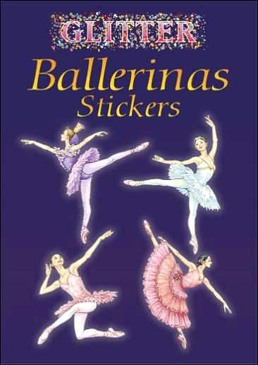 Glitter Ballerinas Stickers - Little Activity Books - Darcy May - Produtos - Dover Publications Inc. - 9780486441108 - 24 de junho de 2005