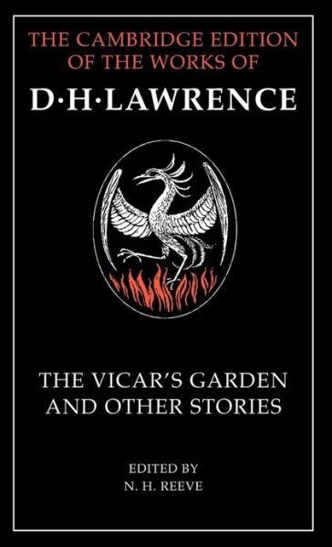 Cover for D. H. Lawrence · 'The Vicar's Garden' and Other Stories - The Cambridge Edition of the Works of D. H. Lawrence (Innbunden bok) (2009)