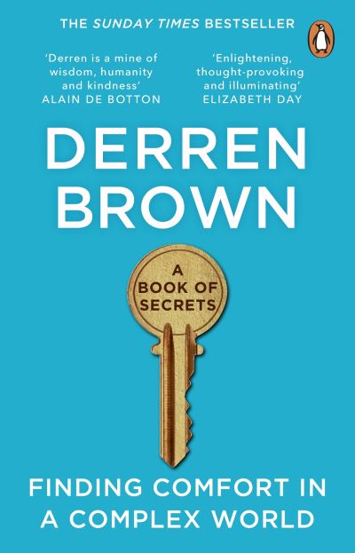 Cover for Derren Brown · A Book of Secrets: Finding comfort in a complex world THE INSTANT SUNDAY TIMES BESTSELLER (Taschenbuch) (2022)