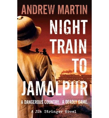 Cover for Andrew Martin · Night Train to Jamalpur - Jim Stringer (Paperback Bog) [Main edition] (2014)
