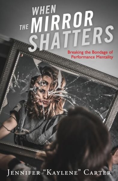 Cover for Jennifer Carter · When the Mirror Shatters (Paperback Book) (2019)