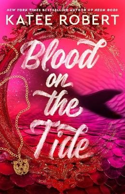 Katee Robert · Blood on the Tide (Bok) (2024)