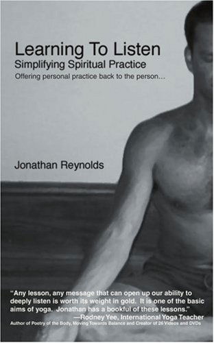 Cover for Jonathan Reynolds · Learning to Listen: Simplifying Spiritual Practice (Pocketbok) (2005)